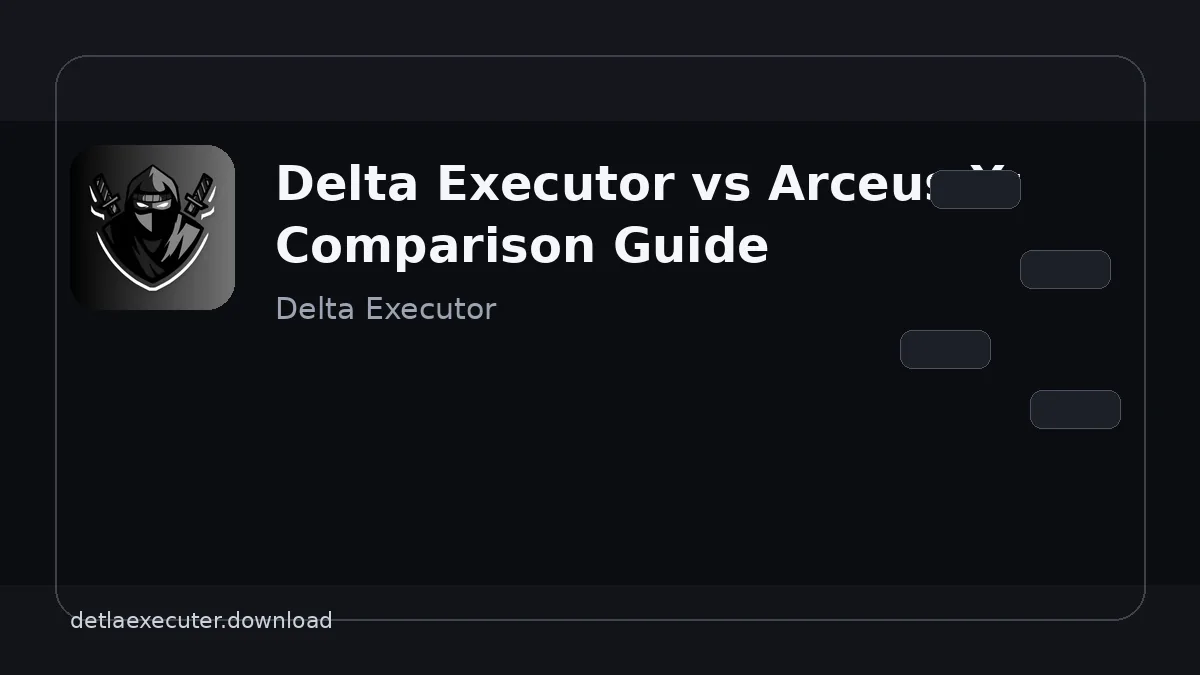 Delta Executor vs Arceus X: Comparison Guide